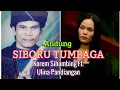 Lagu Andung SIBORU TUMBAGA Korem Sihombing ft.Ulina Pandiangan