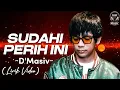 Download Lagu Sudahi Perih ini - D'Masiv (Lirik Video)♫