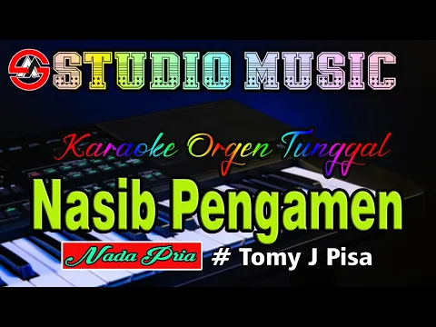 Download MP3 Dangdut Orgen Tunggal Nasib Pengamen ~ Tommy J Pisa || Karaoke (Nada Pria) Tanpa Vocal