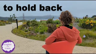Phrasal Verb - to hold back fun bonus at the end