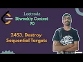 Destroy Sequential Targets leetcode Biweekly 90 Leetcode Medium