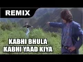 Download Lagu Kabhi Bhula Kabhi Yaad Kiya - Remix | In EDM BASS mix | Dj Mahesh \u0026 Suspence | SG Production
