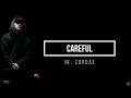 NF, CORDAE - CAREFUL (Lyrics)