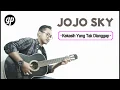 Lagu JOJO SKY - KEKASIH YANG TAK DIANGGAP ( AKUSTIK JAZZ ROMANCE )