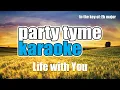 Kelsey Hart - Life with You (Karaoke Version)