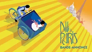 Dilili à Paris - Bande Annonce VF
