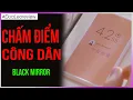 Lagu Chấm Điểm Công Dân - Dưa Leo Review Black Mirror [Dưa Leo DBTT]