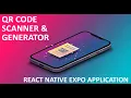 React Native project QR Code Scanner and Generator