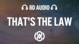 That's The Law - Bora Uzer | 8D Audio 🎧
