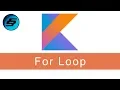 for Loop - Kotlin Programming
