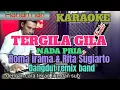 Download Lagu Karaoke tergila-gila nada pria Rhoma Irama dan Rita Sugiarto dangdut remix