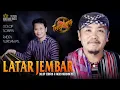Download Lagu LATAR JEMBAR | Cover Dolop Sobirin | Tengdung Sandiwara | Edisi 2023
