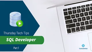 Tech Tips SQL Developer Part 1 English