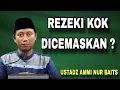 Lagu Kenapa Kita Overthinking Soal Rezeki? | Ustadz Ammi Nur Baits