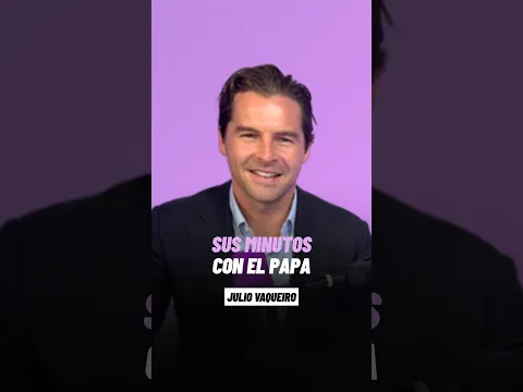 Julio Vaqueiro tuvo minutos para hablar con el Papa: así los aprovechó