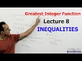 Greatest Integer Inequalities Step function Lecture 8