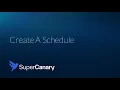 Create A Test Schedule On SuperCanary