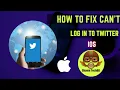 How to Fix Can t Log in to Twitter After Updates ios