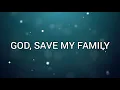 God, Save My Family