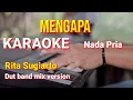 Download Lagu MENGAPA - Rita Sugiarto | karaoke nada pria | lirik
