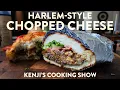 Harlem Chopped Cheese Sandwich Kenji s Cooking Show