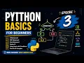 Python Basics for Beginners Episode 3 If Elif Else