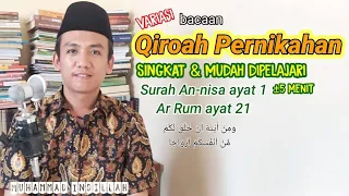 Download Mudah ditiru..!!! Maqom bacaan ayat pernikahan QS An Nisa ayat 1 \u0026 Ar rum 21 - Muhammad Indillah MP3