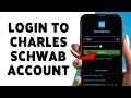How To Login To Charles Schwab Account Sign In To Your Charles Schwab Profile 2026