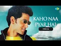 Download Lagu Kaho Naa Pyar Hai - Lyrical Video | Hrithik Roshan | Ameesha Patel | Udit Narayan | Alka Yagnik