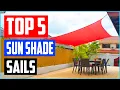 Top 5 Best Sun Shade Sails in 2021 Reviews Buyer s Guide