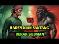 Lagu ADU HEBAT‼️Raden Kian Santang Vs Burak Siluman