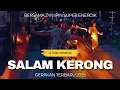 Lagu Latihan Karnaval DJ Salam Kerong Terbaru 2025
