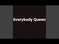 Download Lagu Everybody Queen