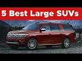 5 Best Large SUVs You Can Buy 2023