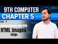 Images in HTML Creating Content with HTML 9th Computer - Chapter 5