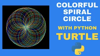 How to Make a Colorful Spiral Circle in Python Turtle Turtle Graphics Tutorial