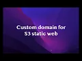 Use custom domain for AWS S3 hosted website 2022