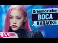 Lagu ♬ Dreamcatcher - BOCA KARAOKE ♬