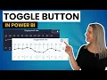 Toggle Button in Power BI with Bookmarks and Selections