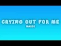 Mario - Crying Out For Me (Lyrics)