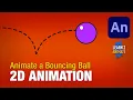 How to Animate a Bouncing Ball in Adobe Animate CC 2021 Beginner tutorial