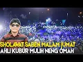 Download Lagu Sholawat Saben Malam Jumat Ahli Kubur Mulih Neng Omah - Gus Miftah