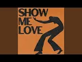Lagu Show Me Love