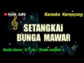 Download Lagu SETANGKAI BUNGA MAWAR - KARAOKE KERONCONG NADA RENDAH