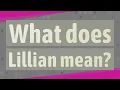 What does Lillian mean