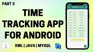 Time Tracking App for Android using Java and SQLite Part 3