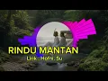 Lagu Papua Nostalgia//RINDU MANTAN//Lirik. Hofni.Su