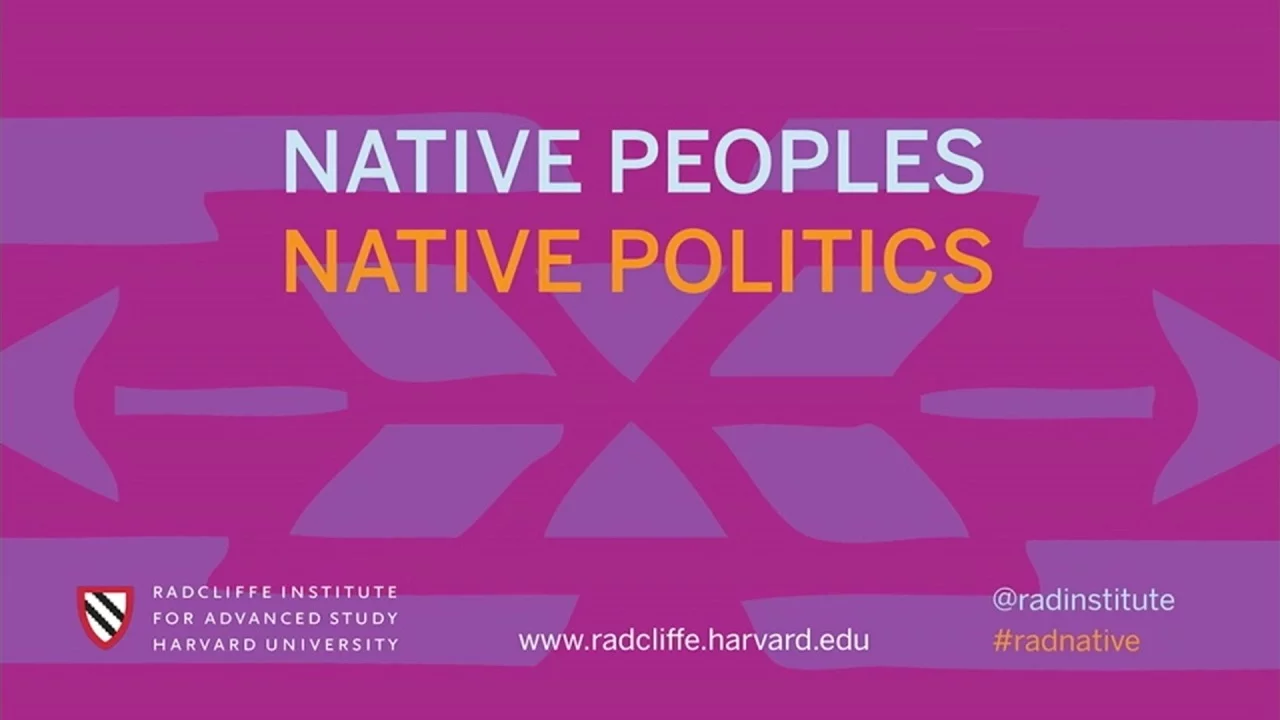 Native Law and Legal Strategy | Native Peoples, Native Politics || Radcliffe Institute