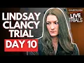 LIVE Lindsay Clancy Trial Day 10