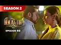 Lagu Naagin Drama Serial | Season 2 | EPISODE 40 | Best Drama 2025